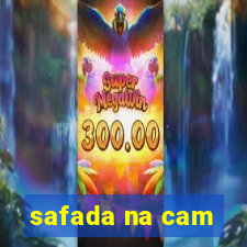 safada na cam